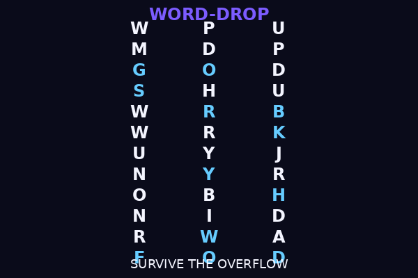 WORD-DROP — three columns of letters, some highlighted in cyan